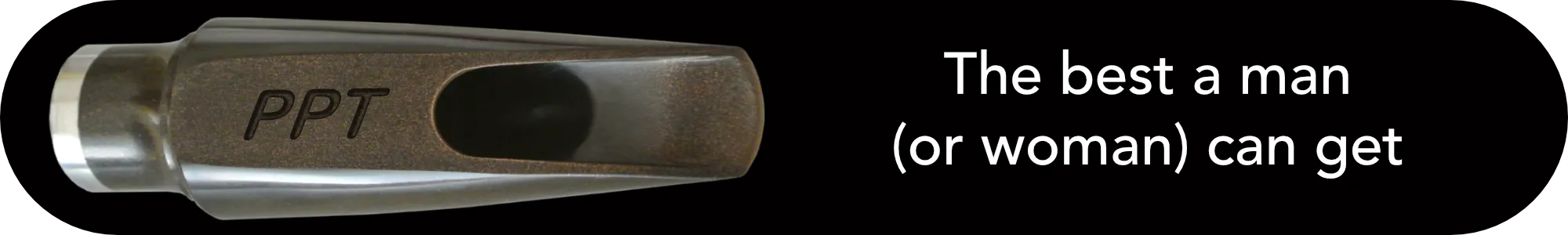 PPT mouthpieces